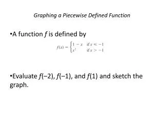 Graphing a Piecewise Defined Function