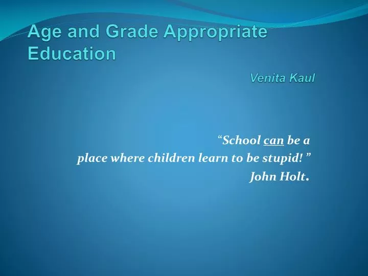 age and grade appropriate education venita kaul