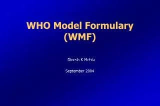 WHO Model Formulary (WMF)