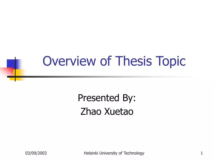 overview of thesis topic