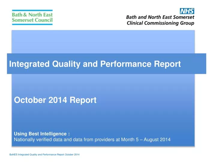 integrated quality and performance report