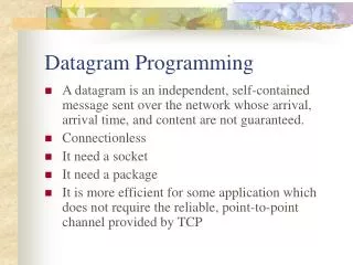 Datagram Programming