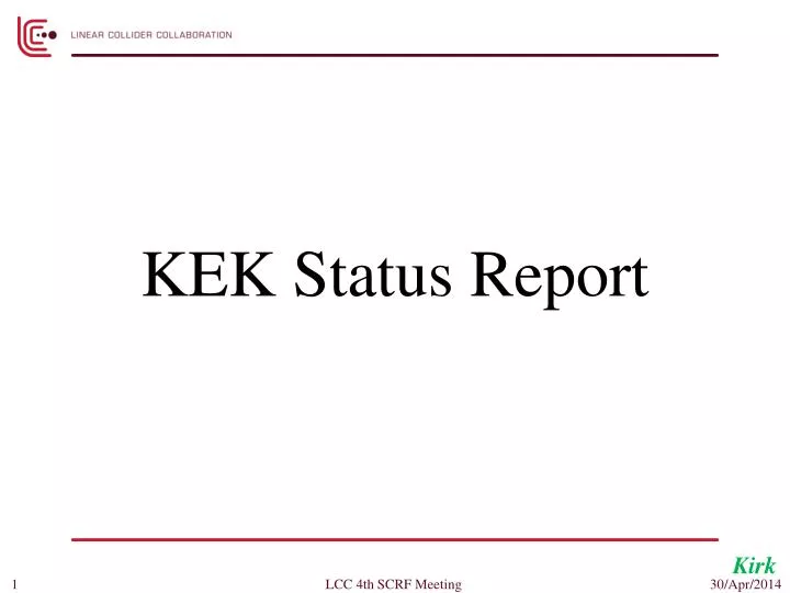 kek status report