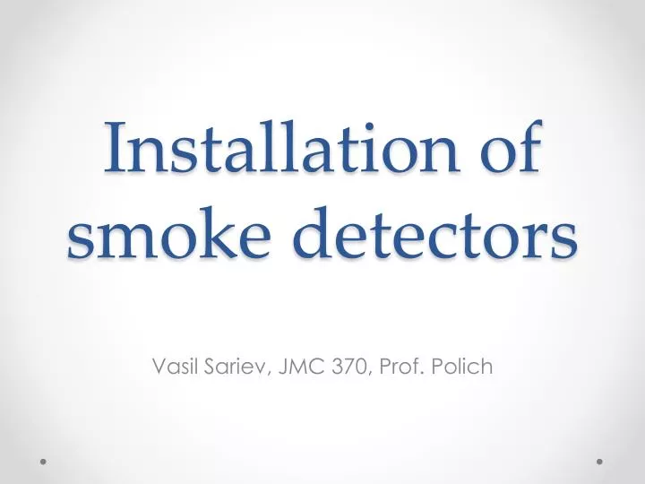installation of smoke detectors