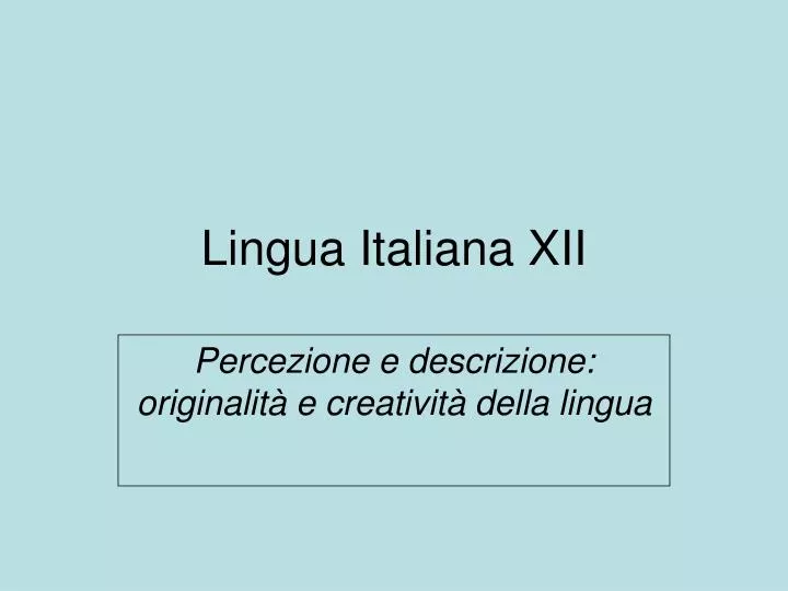 lingua italiana xii