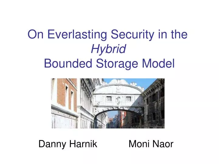 on everlasting security in the hybrid bounded storage model