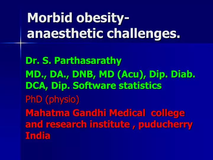 morbid obesity anaesthetic challenges