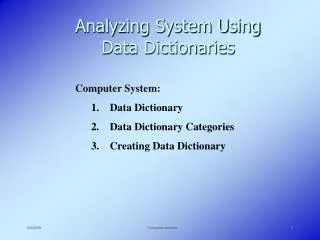 Analyzing System Using Data Dictionaries