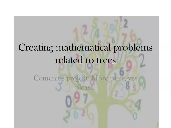 creating mathematical problems related to trees