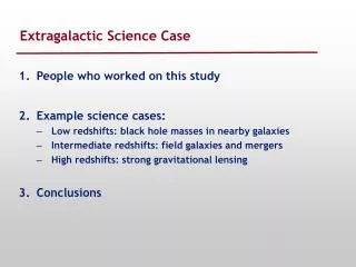 Extragalactic Science Case