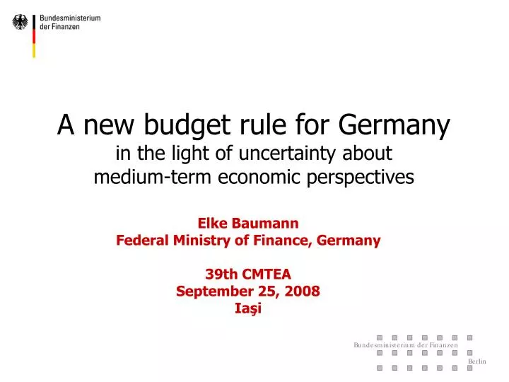 a new budget rule for germany in the light of uncertainty about medium term economic perspectives