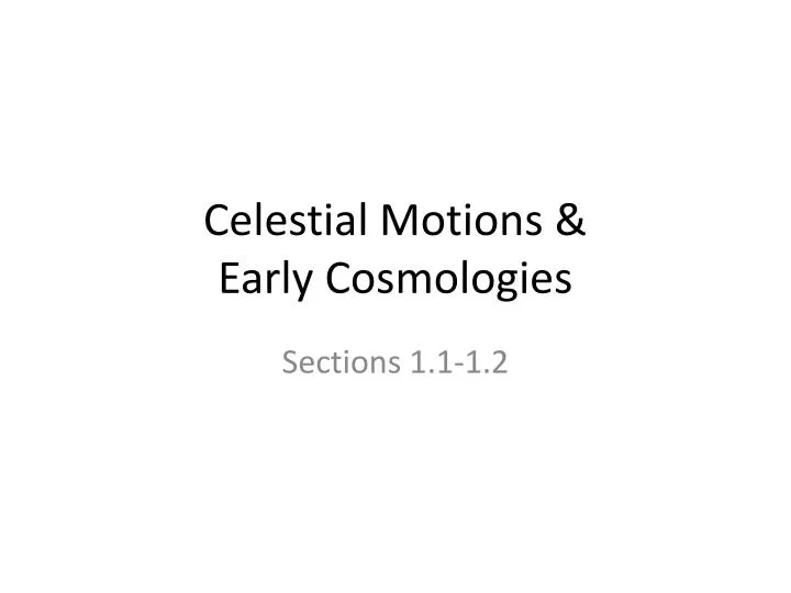 celestial motions early cosmologies