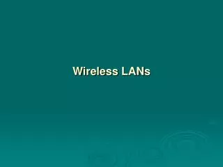 Wireless LAN s