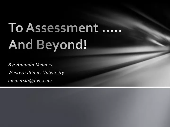 to assessment and beyond