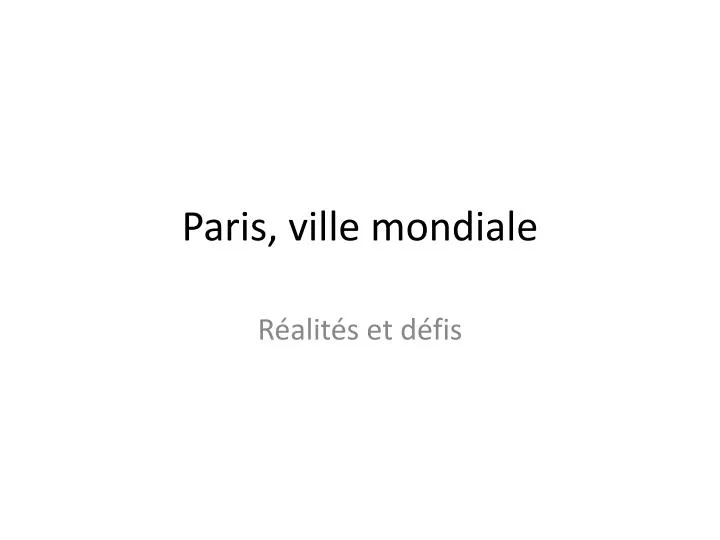 paris ville mondiale