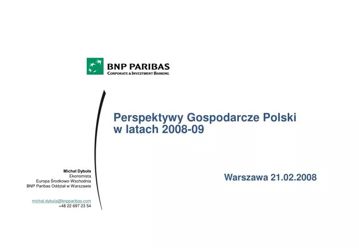 perspektywy gospodarcze polski w latach 2008 09