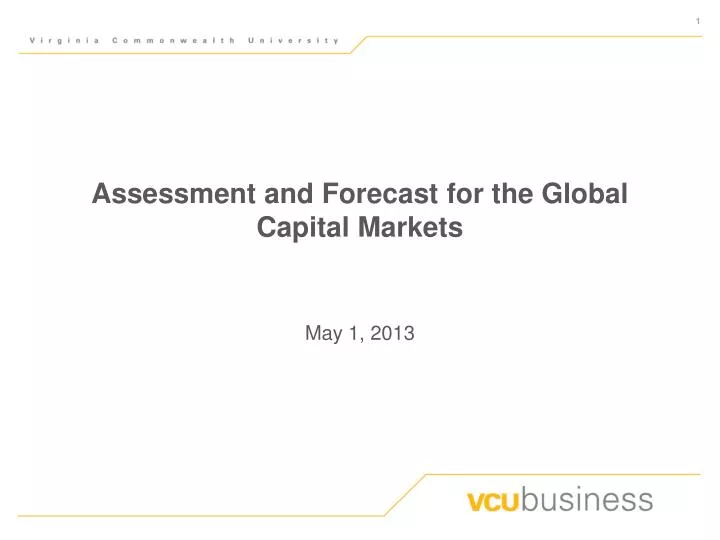 assessment and forecast for the global capital markets