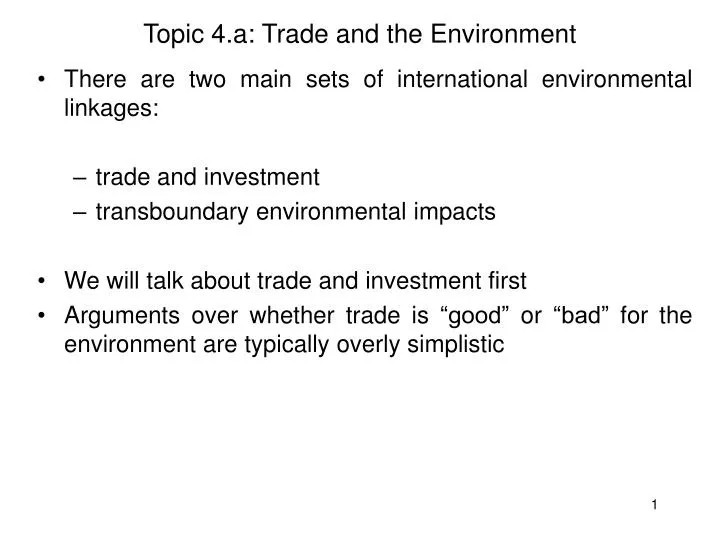 topic 4 a trade and the environment