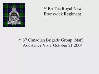 1 St Bn The Royal New Brunswick Regiment