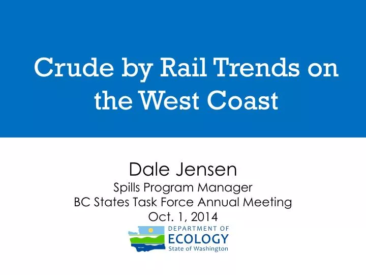 crude by rail trends on the west coast