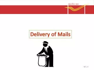 Delivery of Mails