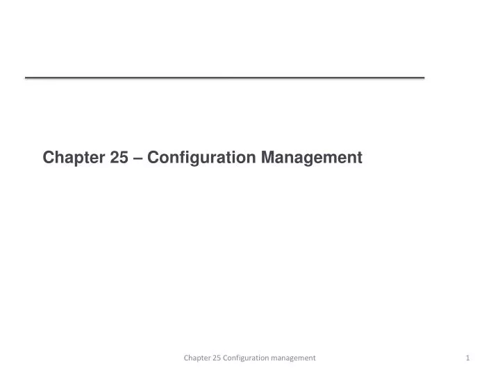 chapter 25 configuration management
