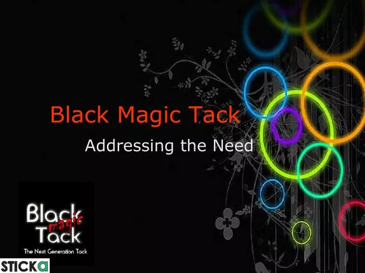 black magic tack