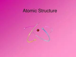 Atomic Structure