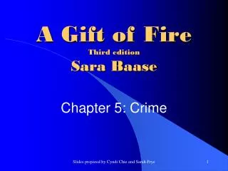 A Gift of Fire Third edition Sara Baase