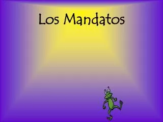 los mandatos