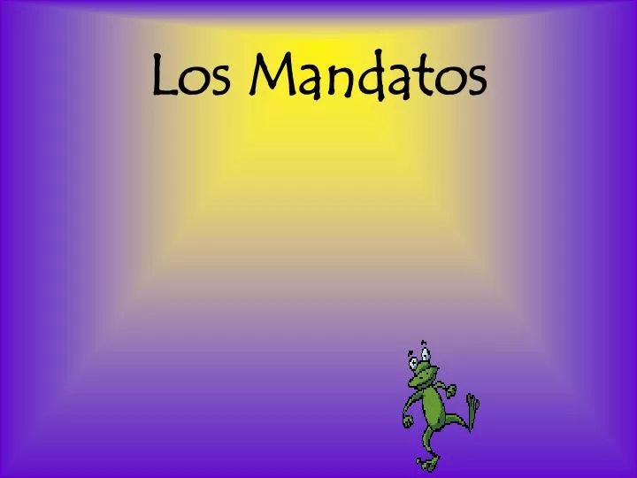 los mandatos