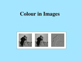 Colour in Images