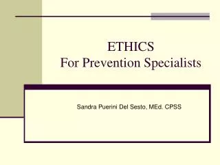 ETHICS For Prevention Specialists