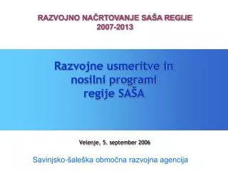 razvojne usmeritve in nosilni programi regije sa a