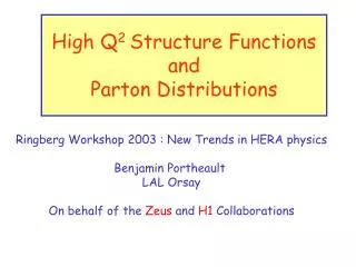 High Q 2 Structure Functions and Parton Distributions