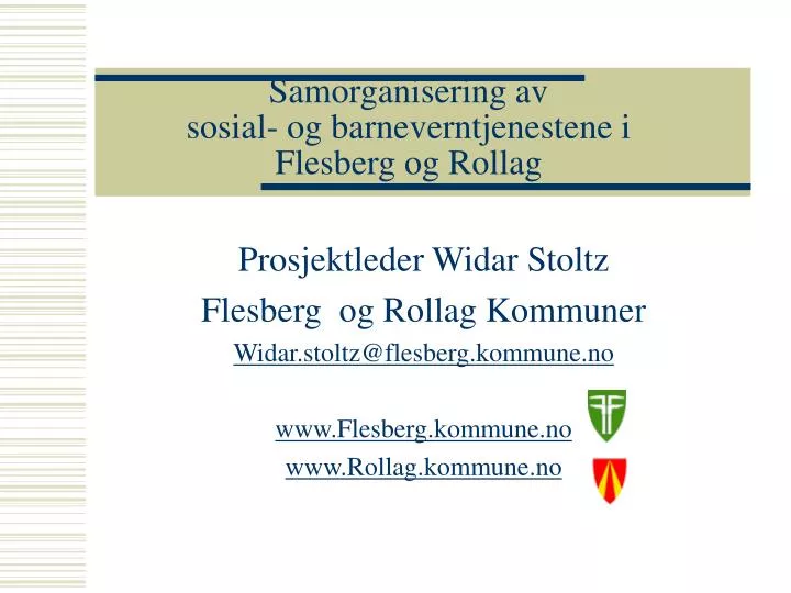 samorganisering av sosial og barneverntjenestene i flesberg og rollag
