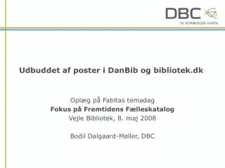 udbuddet af poster i danbib og bibliotek dk
