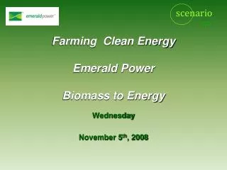 Farming Clean Energy Emerald Power Biomass to Energy