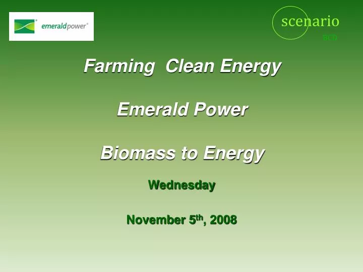 farming clean energy emerald power biomass to energy