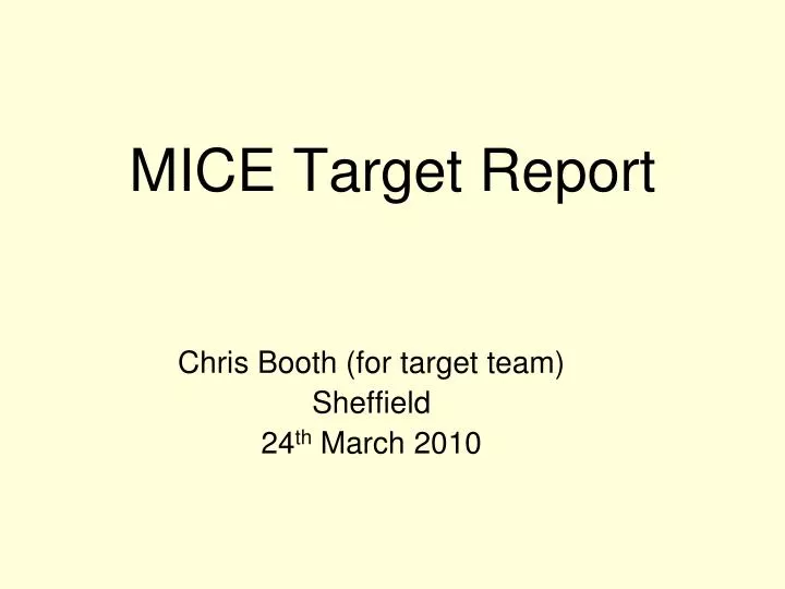 mice target report