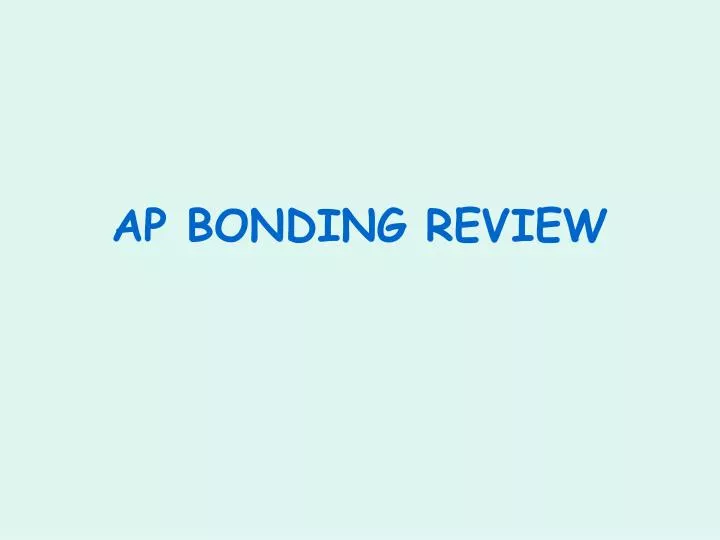 ap bonding review