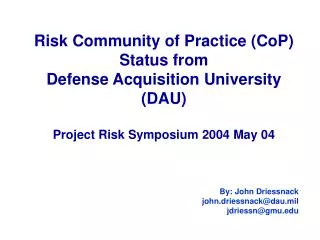 Risk Community of Practice (CoP) Status from Defense Acquisition University (DAU)