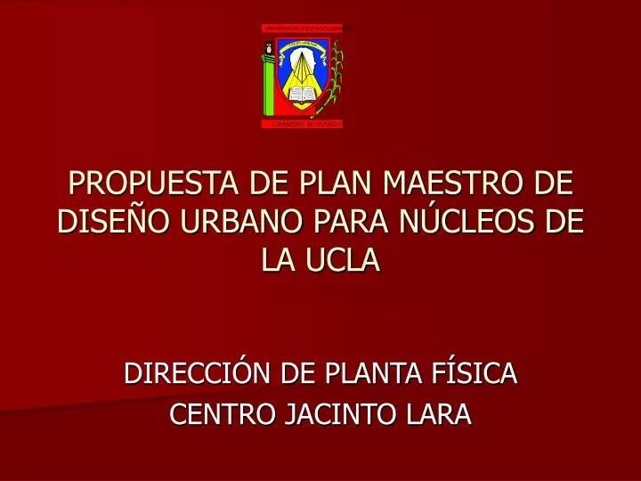propuesta de plan maestro de dise o urbano para n cleos de la ucla