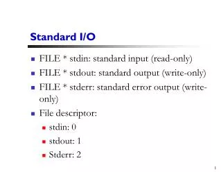 Standard I/O