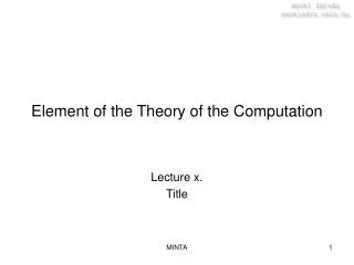 element of the theory of the computation