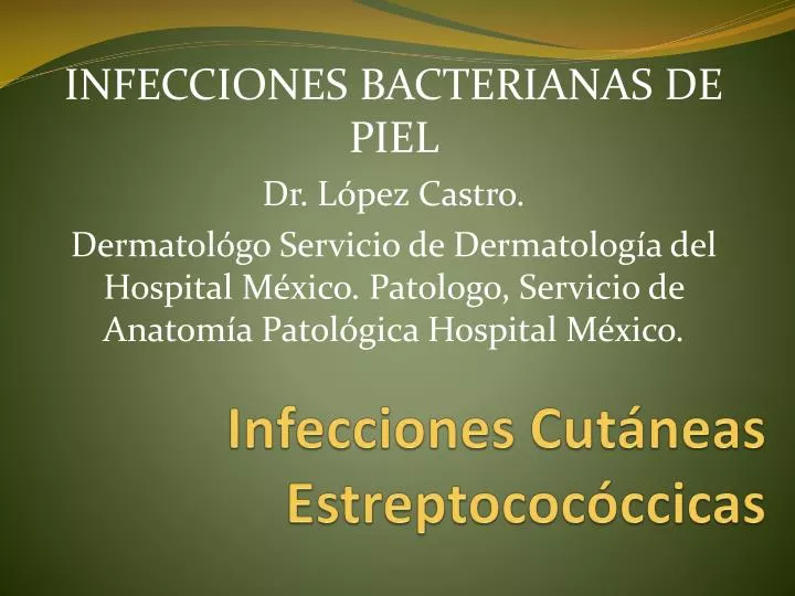 infecciones cut neas estreptococ ccicas