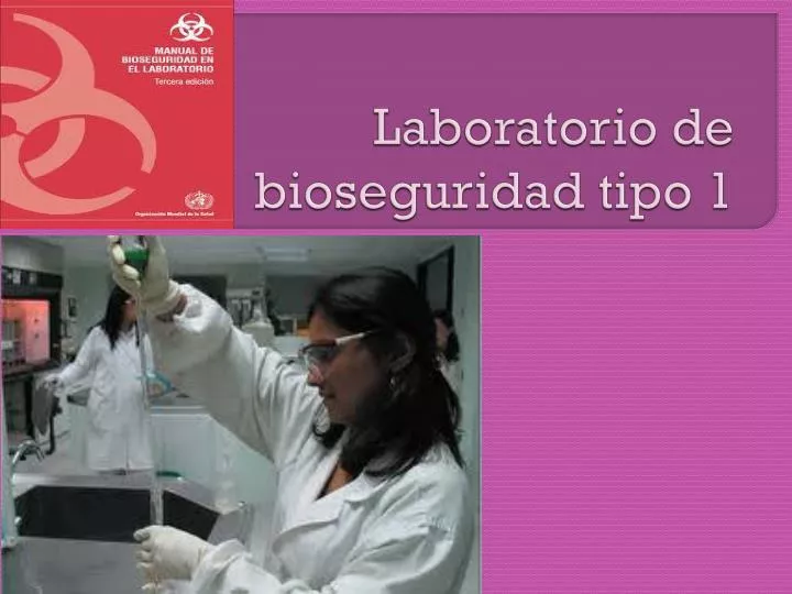 laboratorio de bioseguridad tipo 1