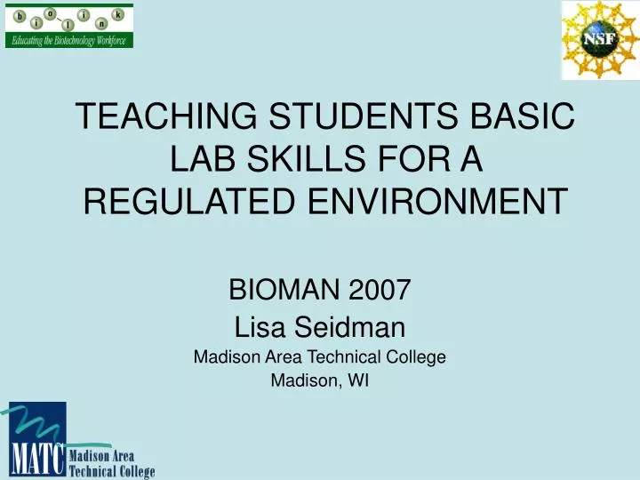 teaching students basic lab skills for a regulated environment