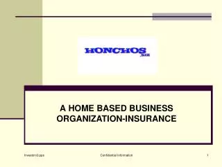 A HOME BASED BUSINESS ORGANIZATION-INSURANCE