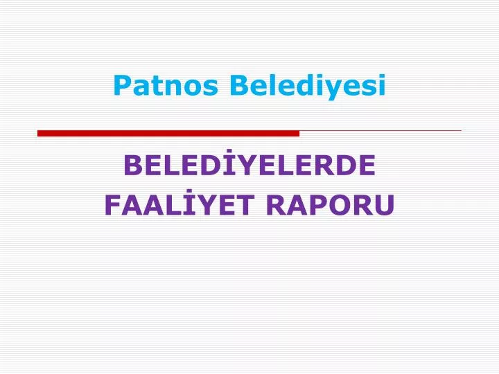 patnos belediyesi beled yelerde faal yet raporu